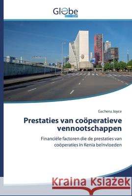 Prestaties van coöperatieve vennootschappen Gacheru Joyce 9786200508423 Globeedit