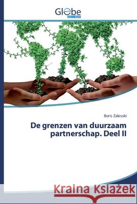 De grenzen van duurzaam partnerschap. Deel II Boris Zalesski 9786200510648