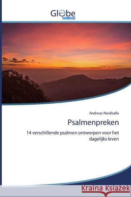 Psalmenpreken : 14 verschillende psalmen ontworpen voor het dagelijks leven Niedballa, Andreas 9786200510846 GlobeEdit