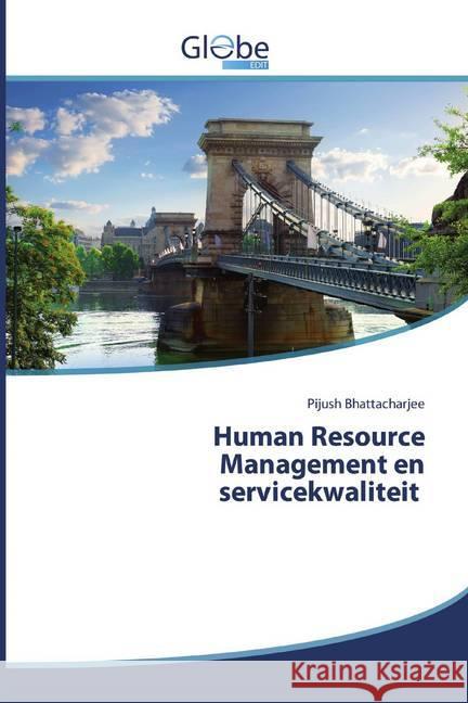 Human Resource Management en servicekwaliteit Bhattacharjee, Pijush 9786200512123