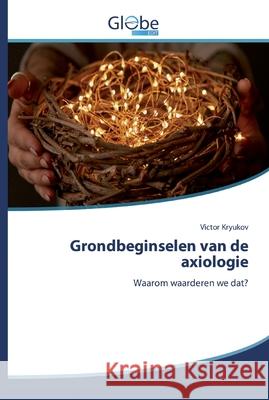 Grondbeginselen van de axiologie Victor Kryukov 9786200512383