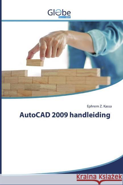 AutoCAD 2009 handleiding Kassa, Ephrem Z. 9786200516022