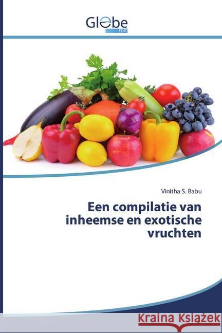 Een compilatie van inheemse en exotische vruchten Babu, Vinitha S. 9786200517661