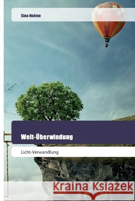 Welt-Überwindung Nuêmo, Sina 9786200518996