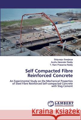 Self Compacted Fibre Reinforced Concrete Sowjanya, Siripurapu 9786200535788