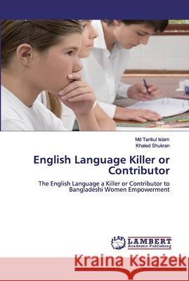 English Language Killer or Contributor Islam, Tarikul 9786200537614