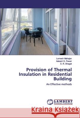 Provision of Thermal Insulation in Residential Building Mahajan, Lomesh 9786200538031