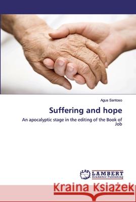 Suffering and hope Santoso, Agus 9786200539496