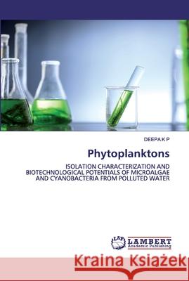 Phytoplanktons K. P., Deepa 9786200540669 LAP Lambert Academic Publishing
