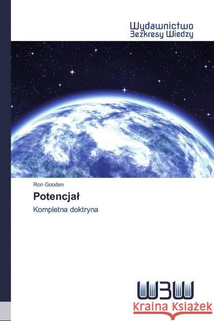 Potencjal : Kompletna doktryna Gooden, Ron 9786200541598