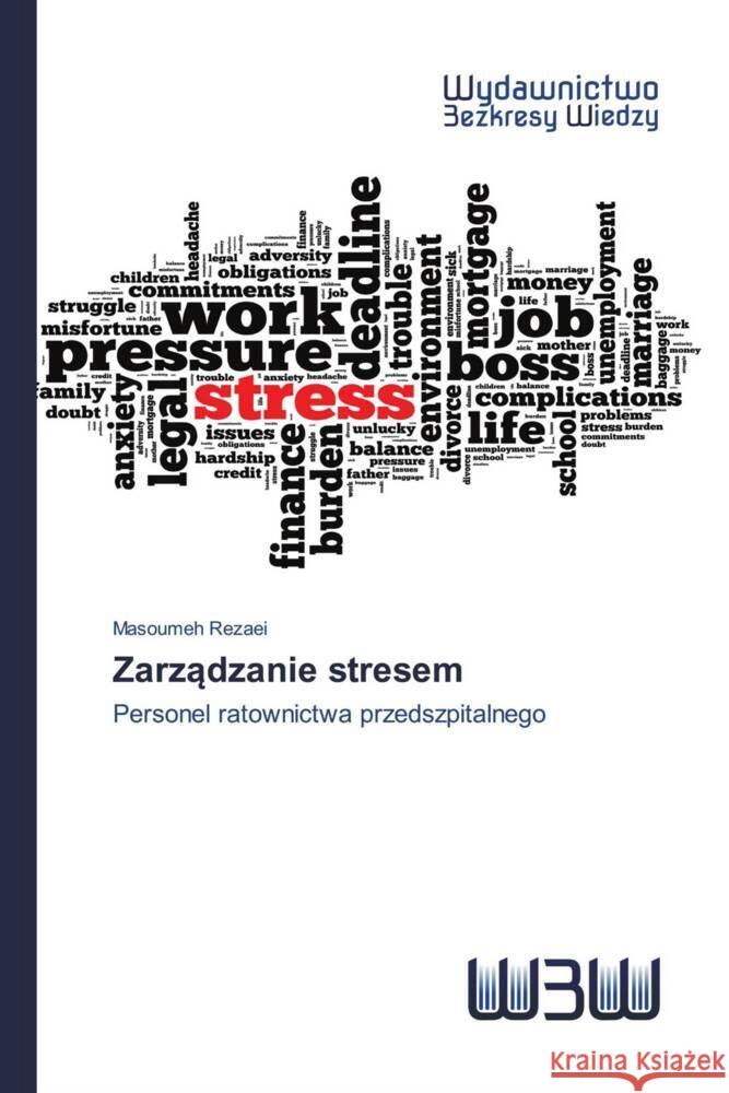 Zarzadzanie stresem Rezaei, Masoumeh 9786200547866