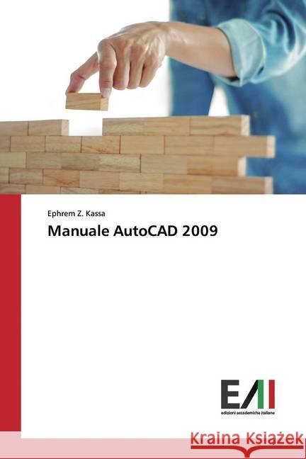 Manuale AutoCAD 2009 Kassa, Ephrem Z. 9786200552969