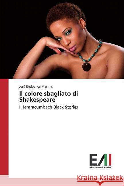 Il colore sbagliato di Shakespeare : Il Jararacumbach Black Stories Martins, José Endoença 9786200558114