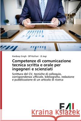 Competenze di comunicazione tecnica scritta e orale per ingegneri e scienziati Singh, Hardeep 9786200559715 Edizioni Accademiche Italiane