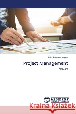 Project Management Sathyanarayanan, Selvi 9786200565884