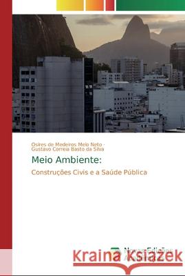 Meio Ambiente Melo Neto, Osires de Medeiros 9786200575623 Novas Edicioes Academicas