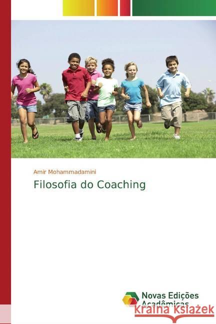 Filosofia do Coaching Mohammadamini, Amir 9786200576095 Novas Edicioes Academicas