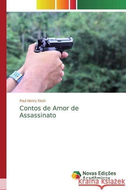 Contos de Amor de Assassinato Henry Eboh, Paul 9786200577238