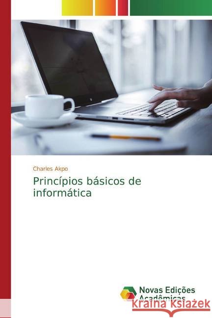 Princípios básicos de informática Akpo, Charles 9786200583222