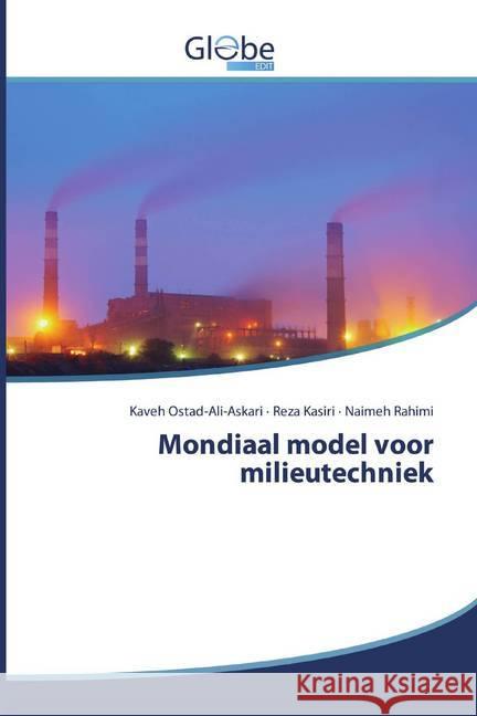 Mondiaal model voor milieutechniek Ostad-Ali-Askari, Kaveh; Kasiri, Reza; Rahimi, Naimeh 9786200595256