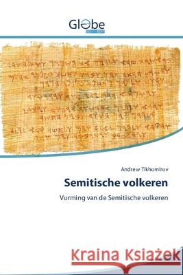 Semitische volkeren Tikhomirov, Andrew 9786200596703 GlobeEdit