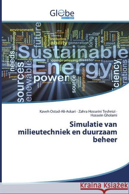 Simulatie van milieutechniek en duurzaam beheer Ostad-Ali-Askari, Kaveh; Hosseini Teshnizi, Zahra; Gholami, Hossein 9786200596918 GlobeEdit