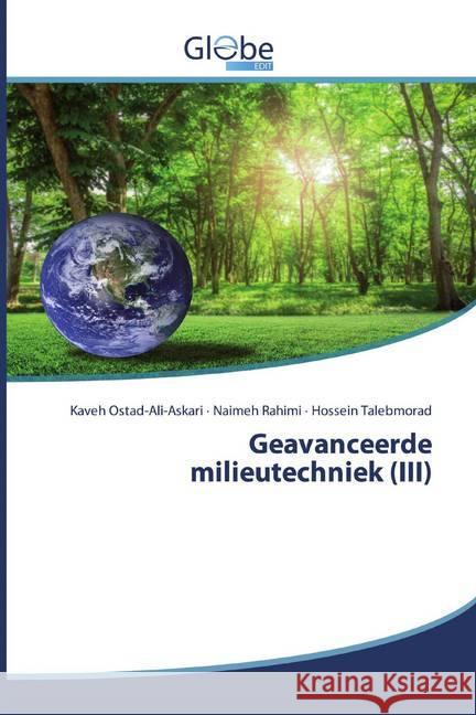 Geavanceerde milieutechniek (III) Ostad-Ali-Askari, Kaveh; Rahimi, Naimeh; Talebmorad, Hossein 9786200598080