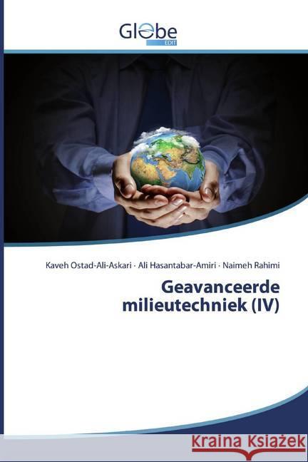 Geavanceerde milieutechniek (IV) Ostad-Ali-Askari, Kaveh; Hasantabar-Amiri, Ali; Rahimi, Naimeh 9786200598189