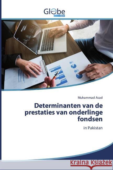 Determinanten van de prestaties van onderlinge fondsen : in Pakistan Asad, Muhammad 9786200601070