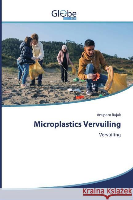 Microplastics Vervuiling : Vervuiling Rajak, Anupam 9786200604620