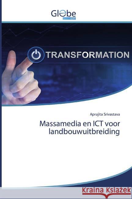 Massamedia en ICT voor landbouwuitbreiding Srivastava, Aprajita 9786200607096