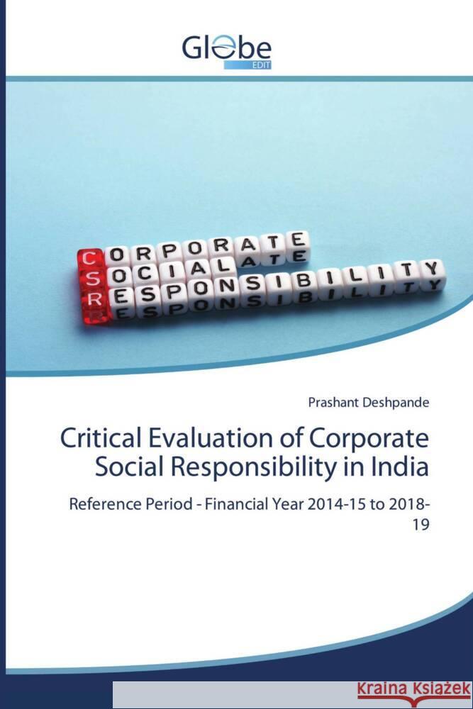 Critical Evaluation of Corporate Social Responsibility in India Prashant Deshpande 9786200615541 Globeedit