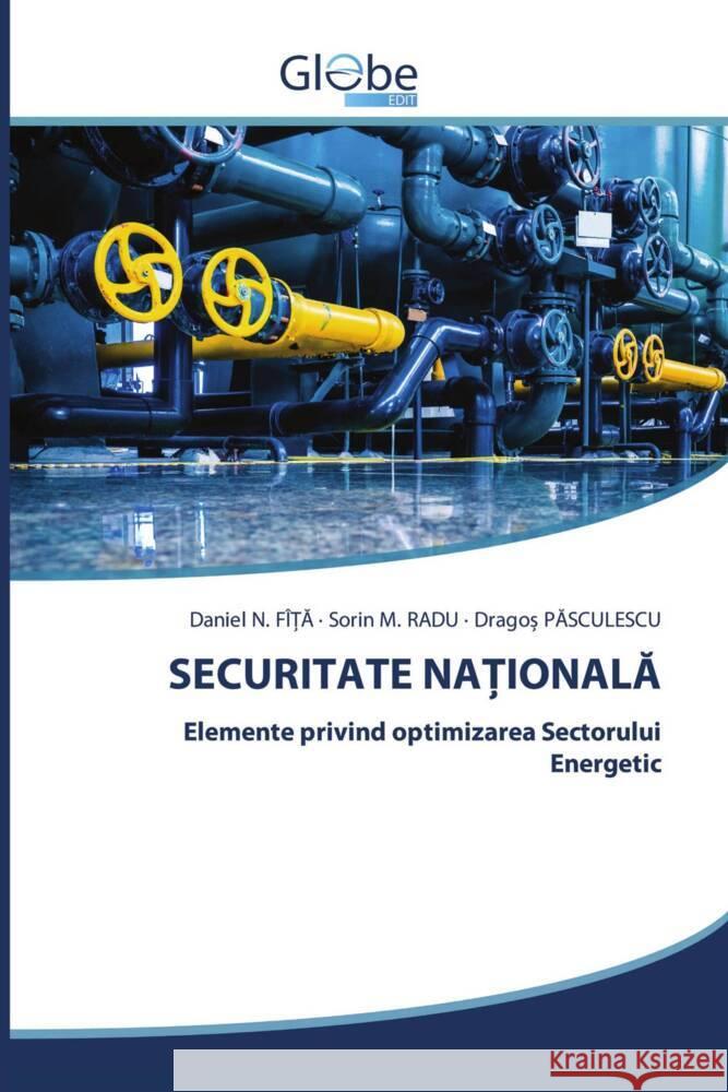 SECURITATE NA IONALA FÎ_A, Daniel N., RADU, Sorin M., Pasculescu, Drago 9786200627513