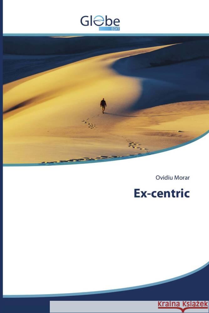 Ex-centric Morar, Ovidiu 9786200638366