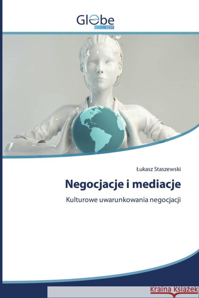 Negocjacje i mediacje Staszewski, Lukasz 9786200638946