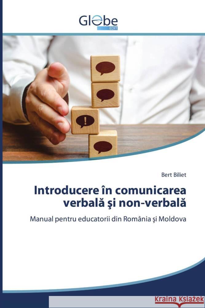 Introducere in comunicarea verbală şi non-verbală Bert Biliet   9786200645999