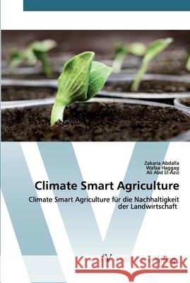 Climate Smart Agriculture Abdalla, Zakaria 9786200658197