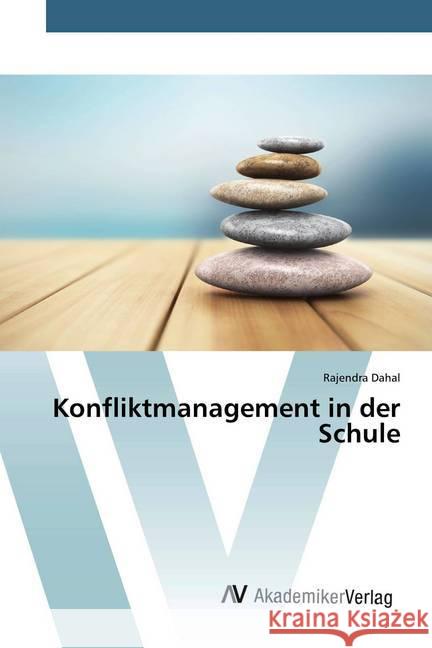 Konfliktmanagement in der Schule Dahal, Rajendra 9786200659279