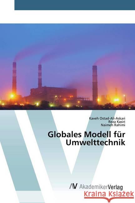 Globales Modell für Umwelttechnik Ostad-Ali-Askari, Kaveh; Kasiri, Reza; Rahimi, Naimeh 9786200660367