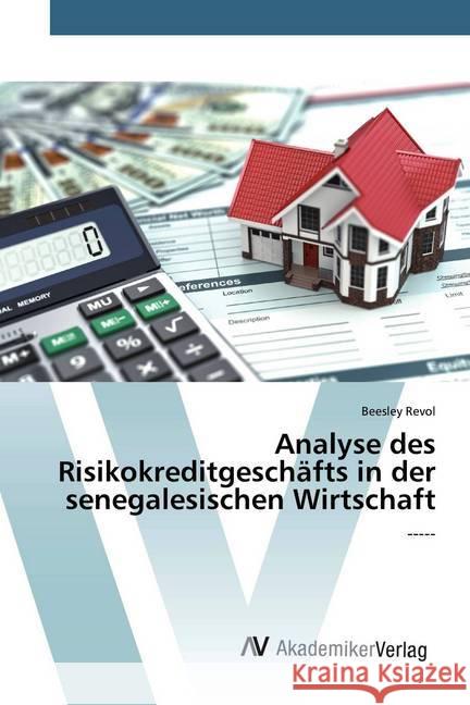 Analyse des Risikokreditgeschäfts in der senegalesischen Wirtschaft Revol, Beesley 9786200662941