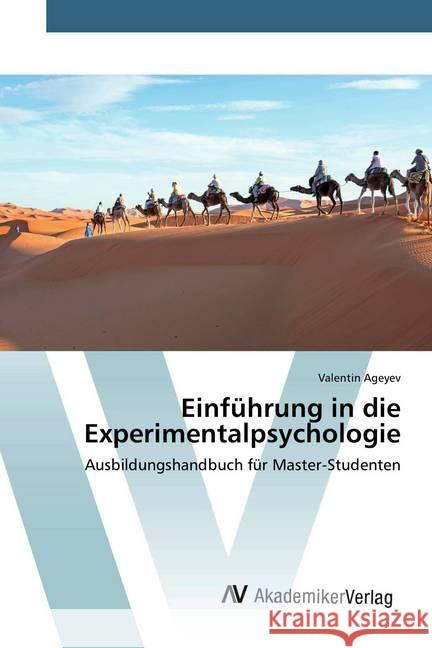 Einführung in die Experimentalpsychologie : Ausbildungshandbuch für Master-Studenten Ageyev, Valentin 9786200664648