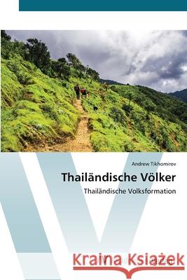 Thailändische Völker Tikhomirov, Andrew 9786200669858