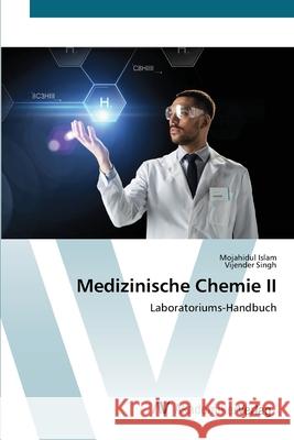 Medizinische Chemie II Islam, Mojahidul 9786200670205