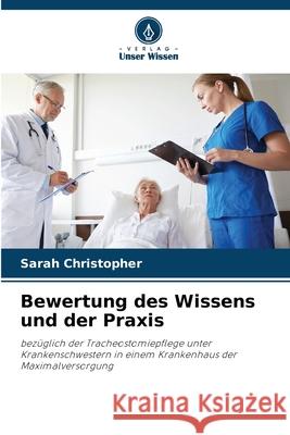 Bewertung des Wissens und der Praxis Sarah Christopher 9786200677044 Verlag Unser Wissen