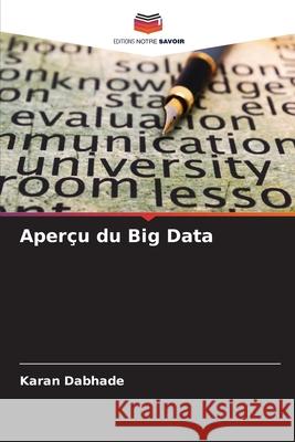 Aperçu du Big Data Dabhade, Karan 9786200686299