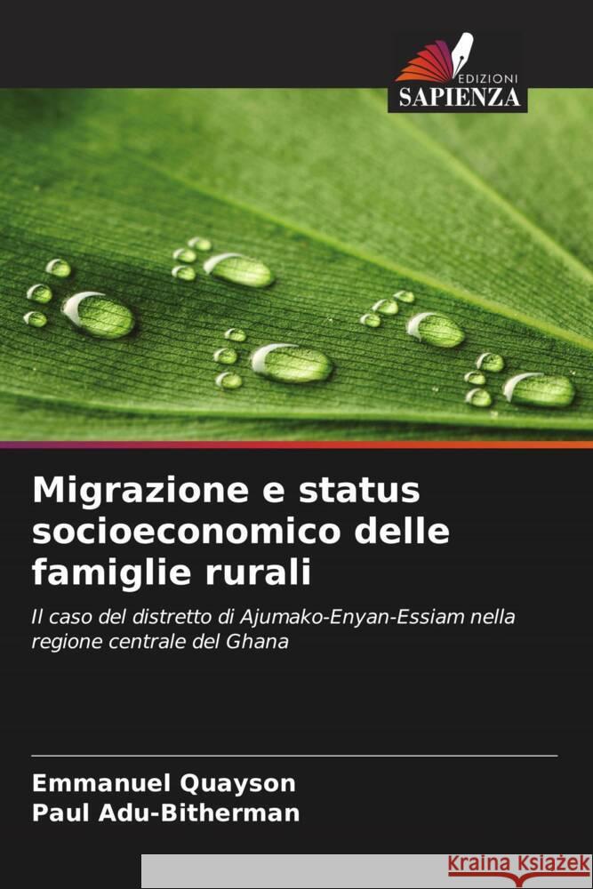Migrazione e status socioeconomico delle famiglie rurali Quayson, Emmanuel, Adu-Bitherman, Paul 9786200688071