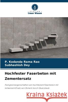 Hochfester Faserbeton mit Zementersatz P. Kodanda Rama Rao Subhashish Dey 9786200690104 Verlag Unser Wissen