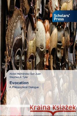 Evocation Hernández San Juan, Abdel, A Tyler, Stephen 9786200697790