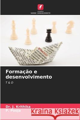 Formação e desenvolvimento Krithika, Dr. J., Pooja, P. 9786200704382