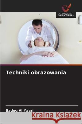 Techniki obrazowania Al Yaari, Sadeq 9786200714282